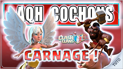 Aqh cochon compo hdv11 clash of clans