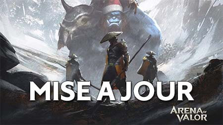 Mise à jour décembre 2018 - Arena of Valor