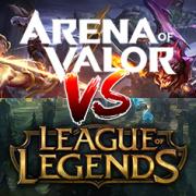 Arena of Valor vs League of Legends