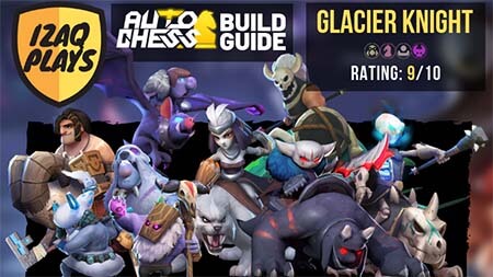 Build Chevalier - Glacial Auto Chess