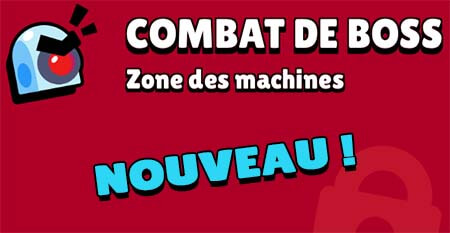 Combat de Boss : Zone des machines