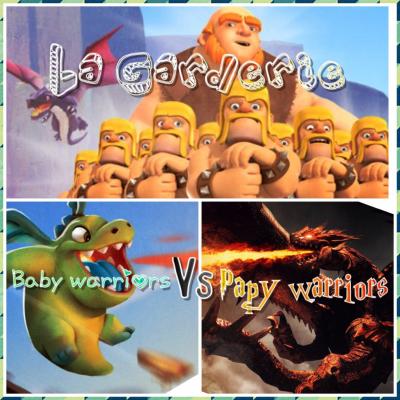 Garderie papys warriors clash of clans