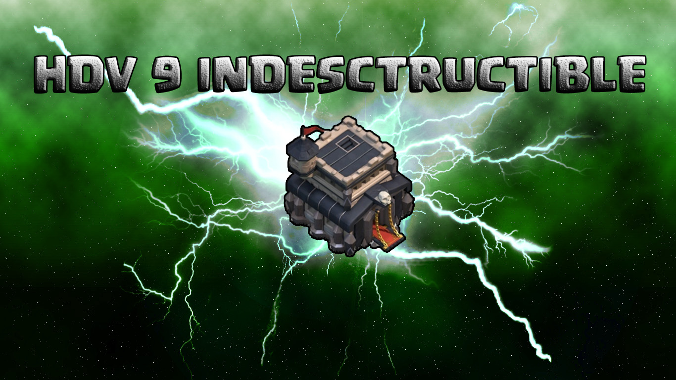 Hdv 9 indestructible