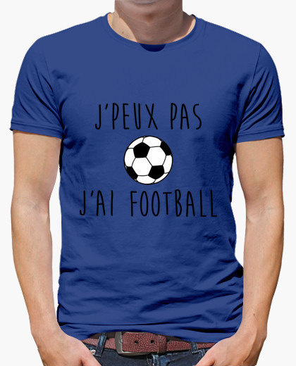 J peux pas j ai football