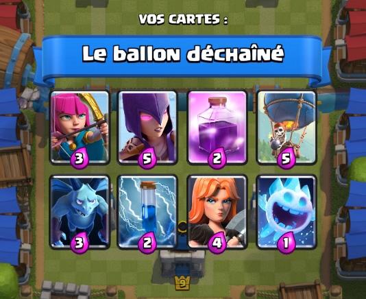 Le ballon dechaine 2 deck coupe roi clash royale