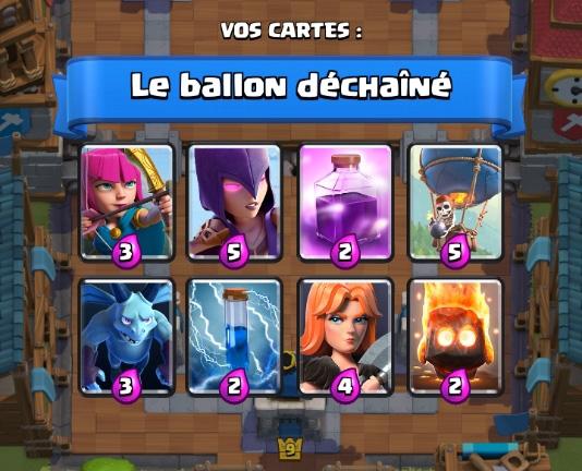 Le ballon dechaine 3 deck coupe roi clash royale