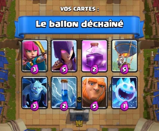 Le ballon dechaine deck coupe roi clash royale