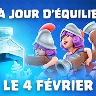 Mise a jour equilibrage fevrier clash royale