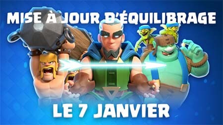 Mise à jour d'équilibrage le 7 janvier ! Clash Royale