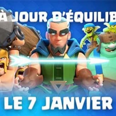 Mise a jour equilibrage janvier clash royale