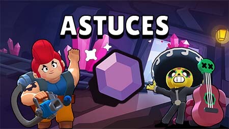 Razzia de gemmes astuce brawl stars