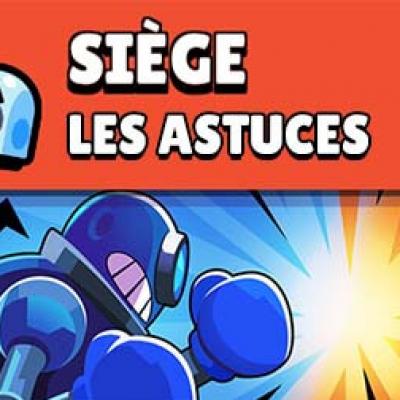 Siege astuce brawl stars blog