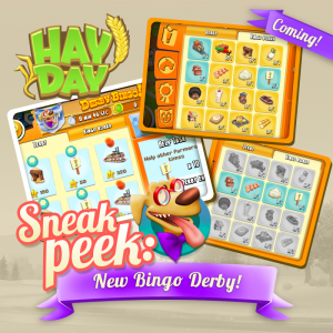 Sneak peek 4 bingo derby maj octobre 2017 hay day