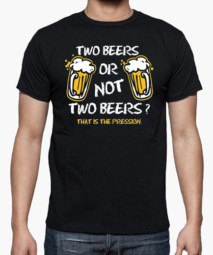 T shirt two beers tostadora