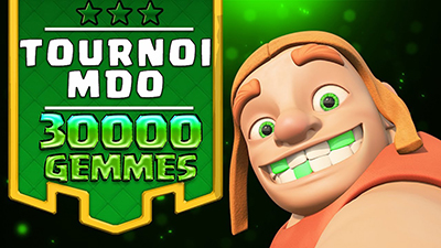 Tournoi mdo 30000 gemmes clash of clans blog